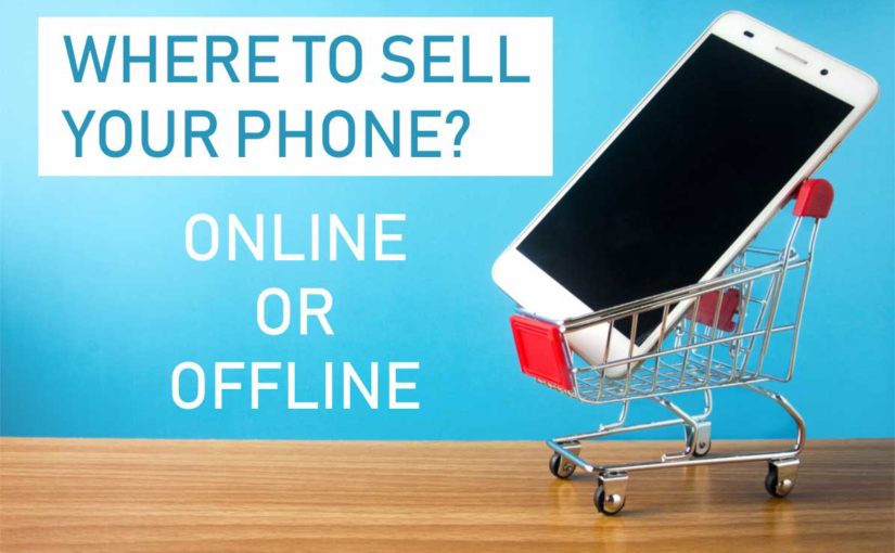 How To Sell old and used Mobile Phone